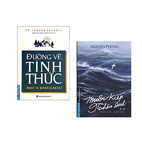 Combo sách Hay Bán Chạy: Muôn Kiếp Nhân Sinh 2+Đường Về Tỉnh Thức/Tặng Bookmark
