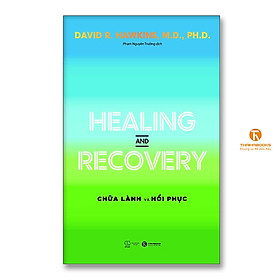 Healing and Recovery – Chữa lành và Hồi phục