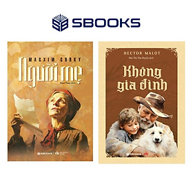 Sách Combo 2 Cuốn : Không Gia Đình + Người Mẹ - SBOOKS