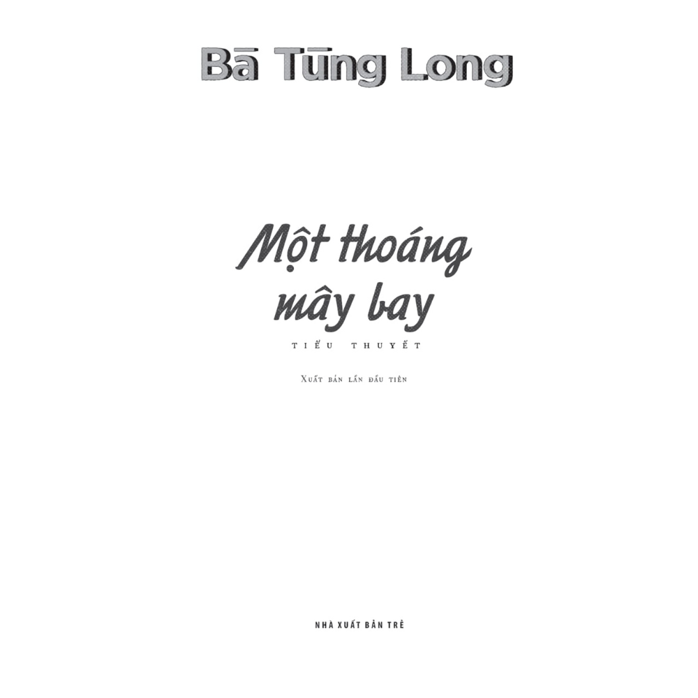 Một Thoáng Mây Bay (Bà Tùng Long)