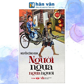 Người Ngựa Ngựa Người - Nguyễn Công Hoan (Tái Bản 2022)