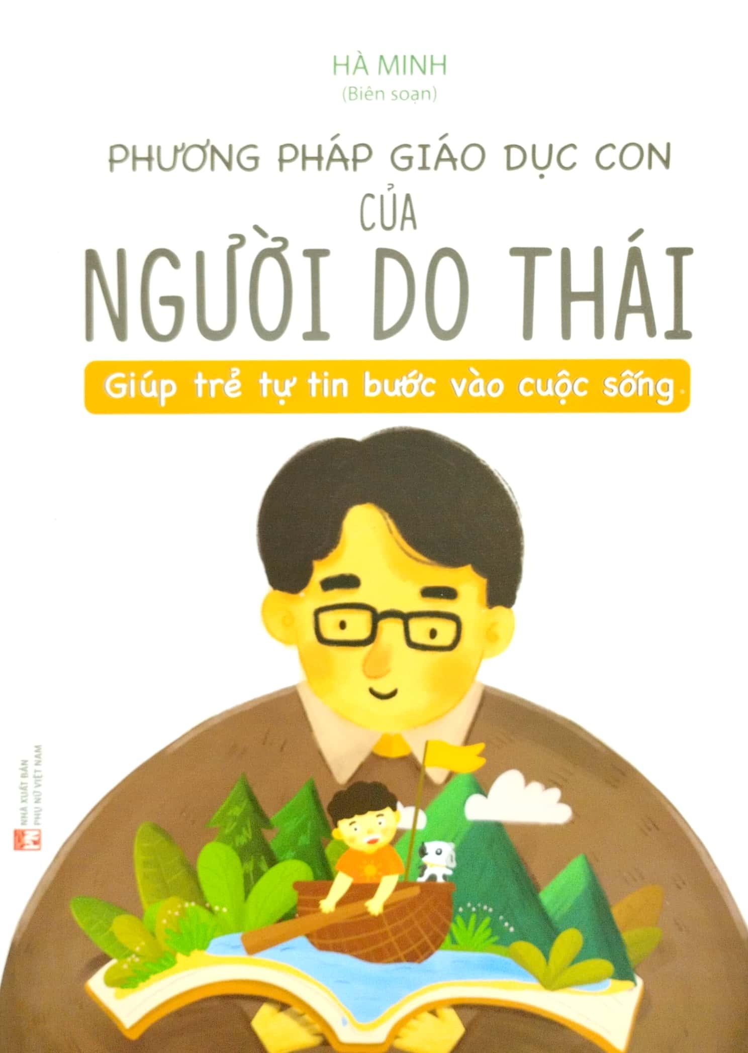 Phương Pháp Giáo Dục Con Của Người Do Thái - Giúp Trẻ Tự Tin Bước Vào Cuộc Sống
