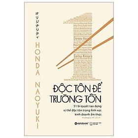 Độc tôn để trường tồn - Bản Quyền