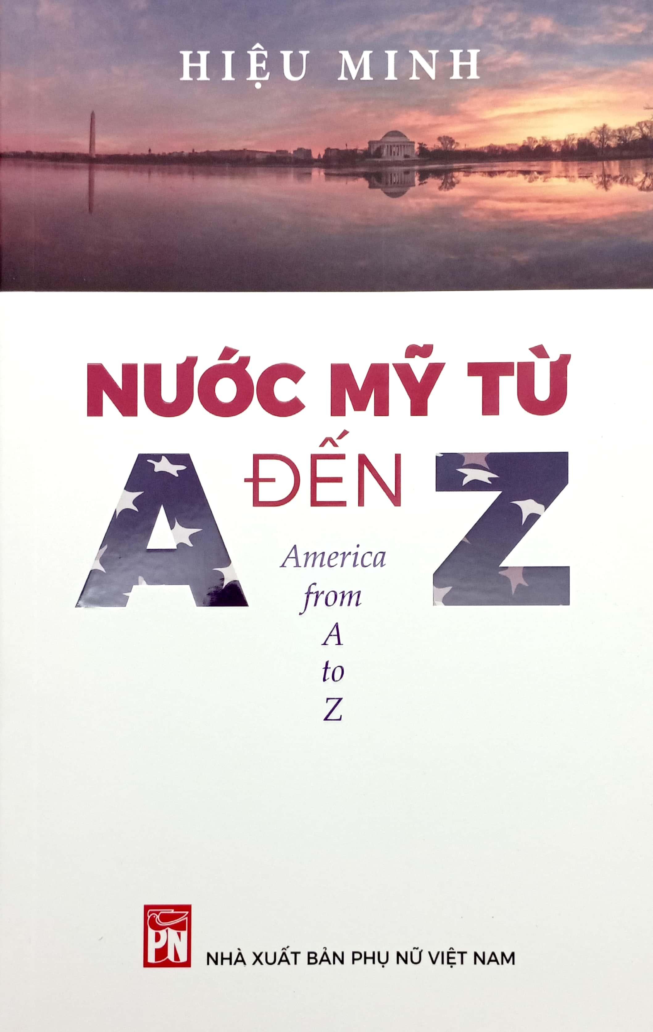 Sách - Nước Mỹ Từ A Đến Z - America From A To Z