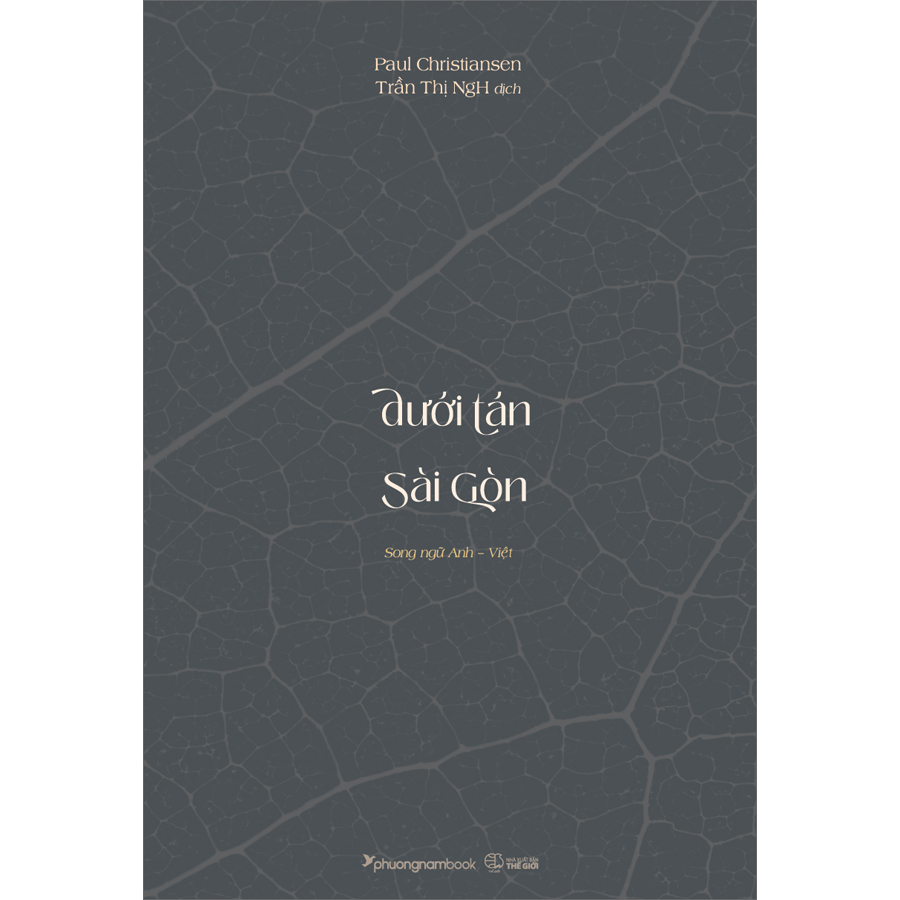 Dưới Tán Chò Nâu Sài Gòn-Beneath Saigon