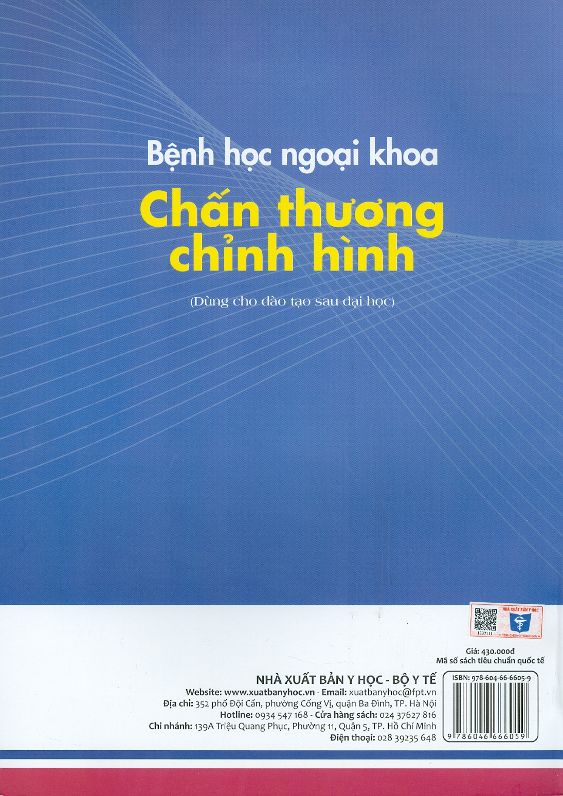 Bệnh Học Ngoại Khoa Chấn Thương Chỉnh Hình (Dùng cho đào tạo sau đại học)