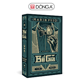 BỐ GIÀ– Mario Puzo- Ngọc Thứ Lang dịch – Đông A- NXB Văn Học