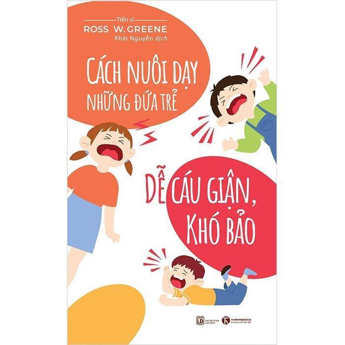 Sách - Cách Nuôi Dạy Đứa Trẻ Dễ Cáu Giận, Khó Bảo + Giúp Trẻ Xử Lý Cơn Cáu Giận - Combo 2 Cuốn - Thái Hà Books