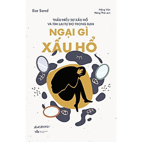 Sách - Ngại Gì Xấu Hổ - AZ Việt Nam