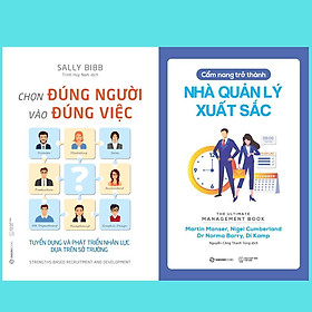 Chọn đúng người vào đúng việc, Cẩm nang trở thành nhà quản lý xuất sắc (Bộ) - Bản Quyền