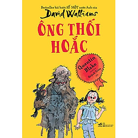 Tuyển tập David Walliams - Ông thối hoắc