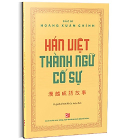 Hán Việt Thành Ngữ Cố Sự