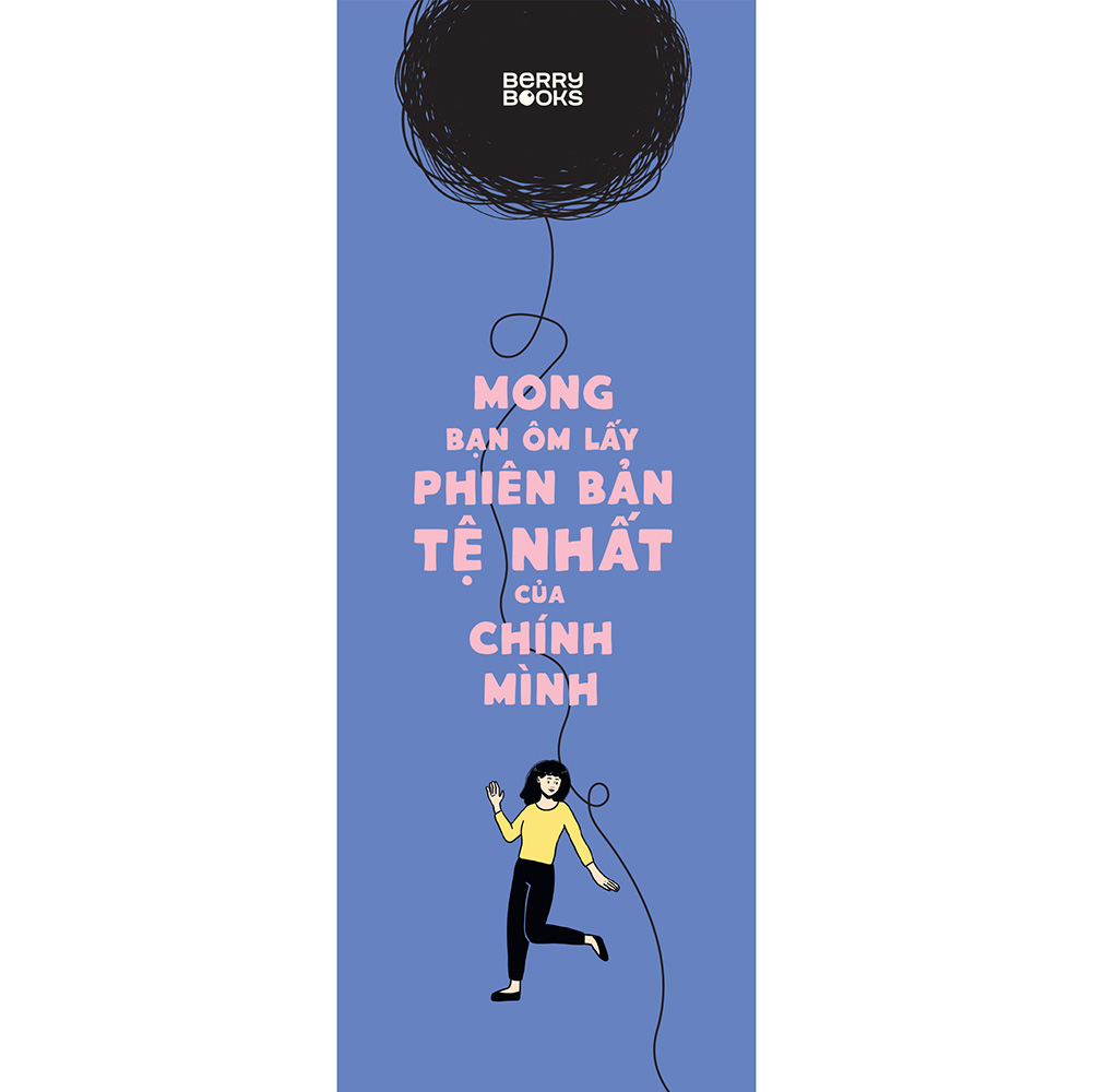Mong Bạn Ôm Lấy Phiên Bản Tệ Nhất Của Chính Mình