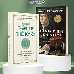 Combo Chính Sách Tiền Tệ Thế Kỷ 21 + Đồng Tiền Lên Ngôi