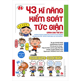Sách - 43 Kĩ Năng Kiểm Soát Tức Giận