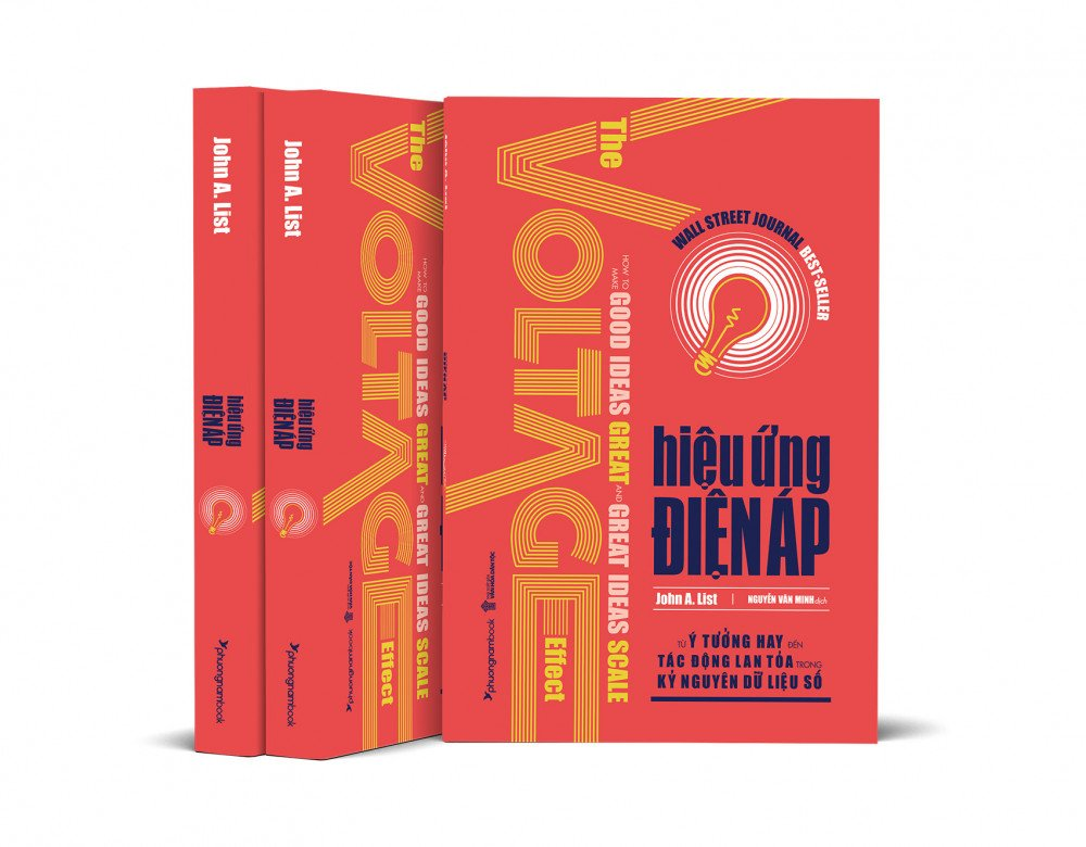 Hiệu Ứng Điện Áp - Từ Ý Tưởng Hay Đến Tác Động Lan Tỏa Trong Kỷ Nguyên Dữ Liệu Số - John A. List - Nguyễn Văn Minh dịch - (bìa mềm)