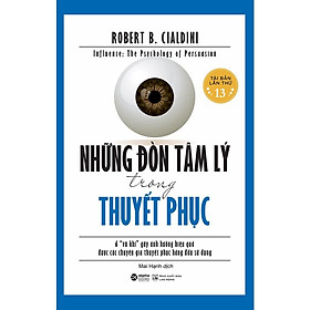 Những đòn tâm lý trong thuyết phục (Tái bản mới nhất) - Bản Quyền