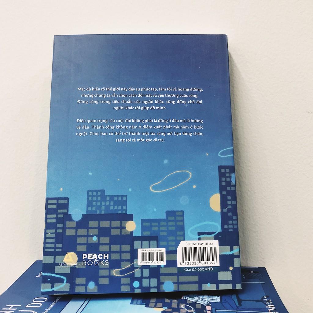 Sách Ổn Định Hay Tự Do - Skybooks - BẢN QUYỀN
