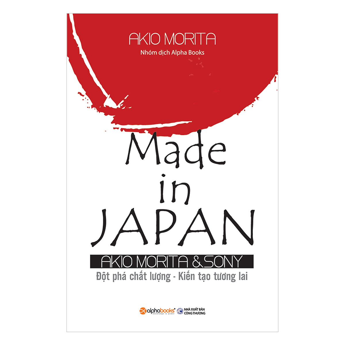 Combo 2 cuốn sách: Bí Quyết Làm Giàu Của NapoLeon Hill + Made in Japan