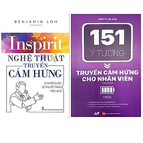 Combo Nghệ Thuật Truyền Cảm Hứng+151 Ý Tưởng - Truyền Cảm Hứng Cho Nhân Viên