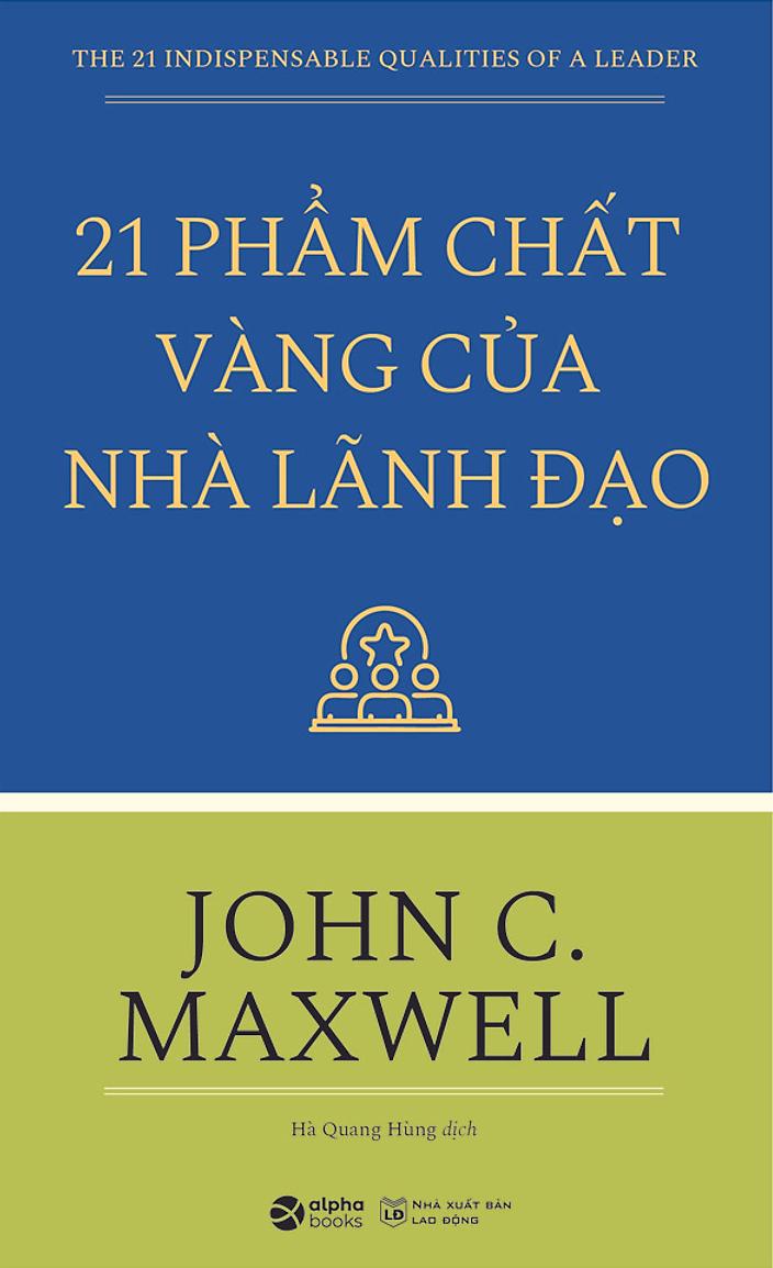 Combo Sách Lãnh Đạo Của John C.Maxwell (Bộ 3 Cuốn)