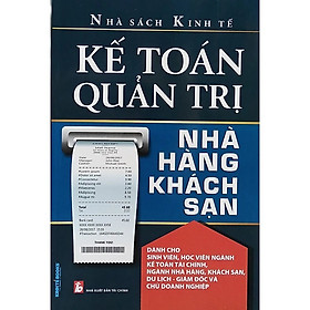 Kế Toán Quản Trị Nhà Hàng Khách Sạn