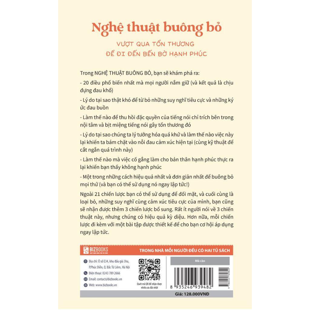 Sách Nghệ Thuật Buông Bỏ - Vượt Qua Tổn Thương Để Đi Đến Bến Bờ Hạnh Phúc - Bản Quyền