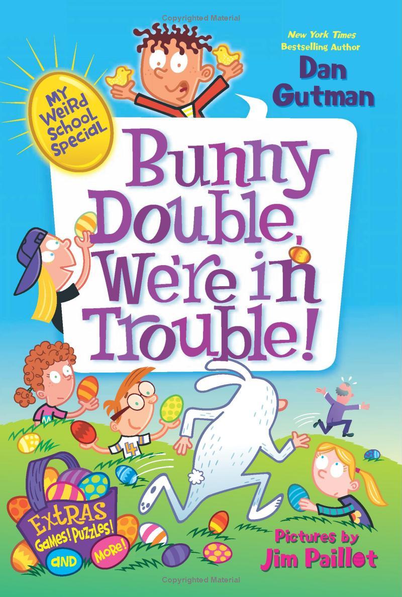 Sách ngoại văn: My Weird School Special - Bunny Double, We