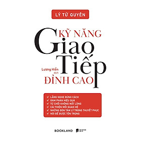 Kỹ Năng Giao Tiếp Đỉnh Cao (Tái Bản 2025) - Bản Quyền
