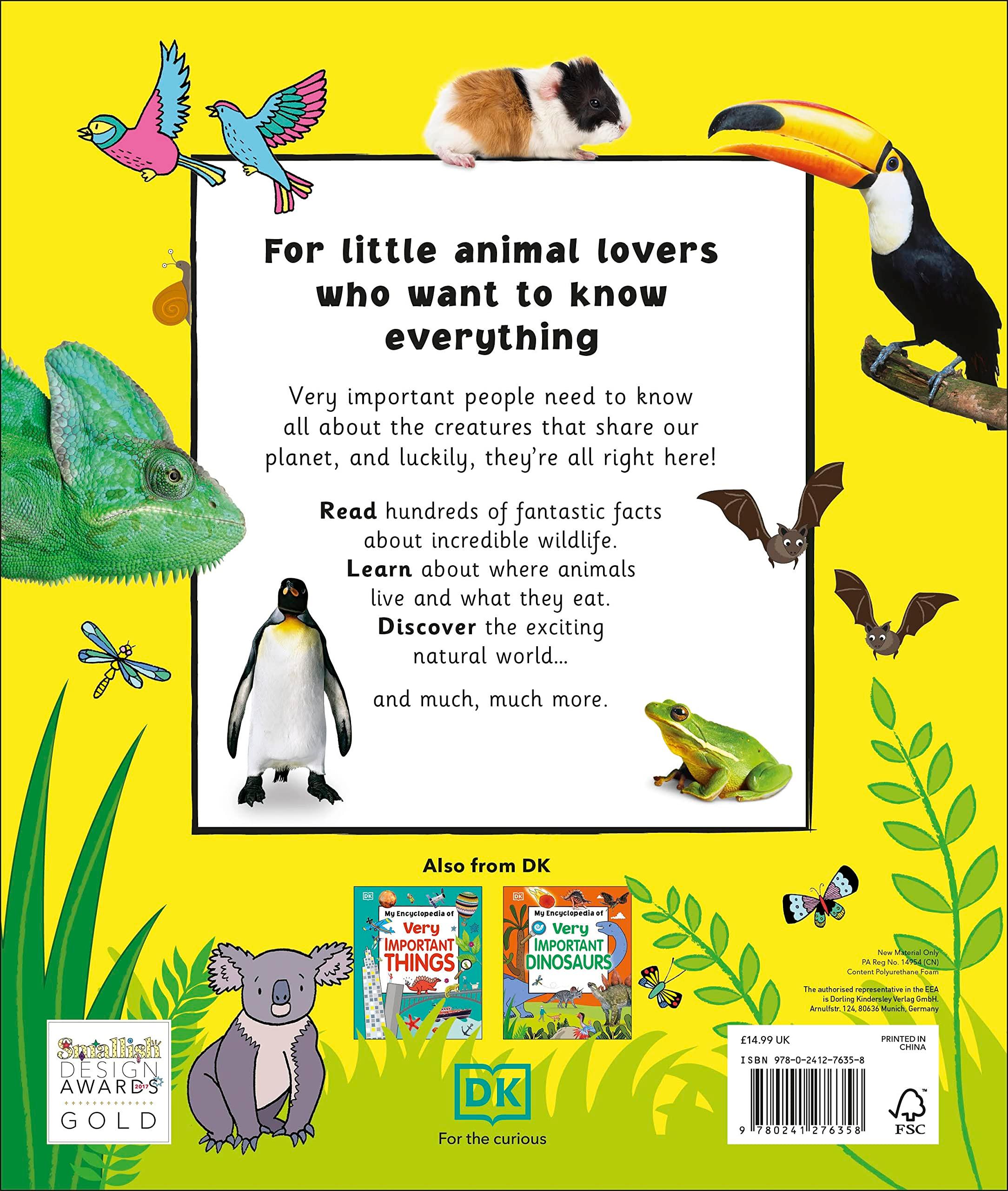 My Encyclopedia of Very Important Animals: For Little Animal Lovers Who Want to Know Everything (My Very Important Encyclopedias)