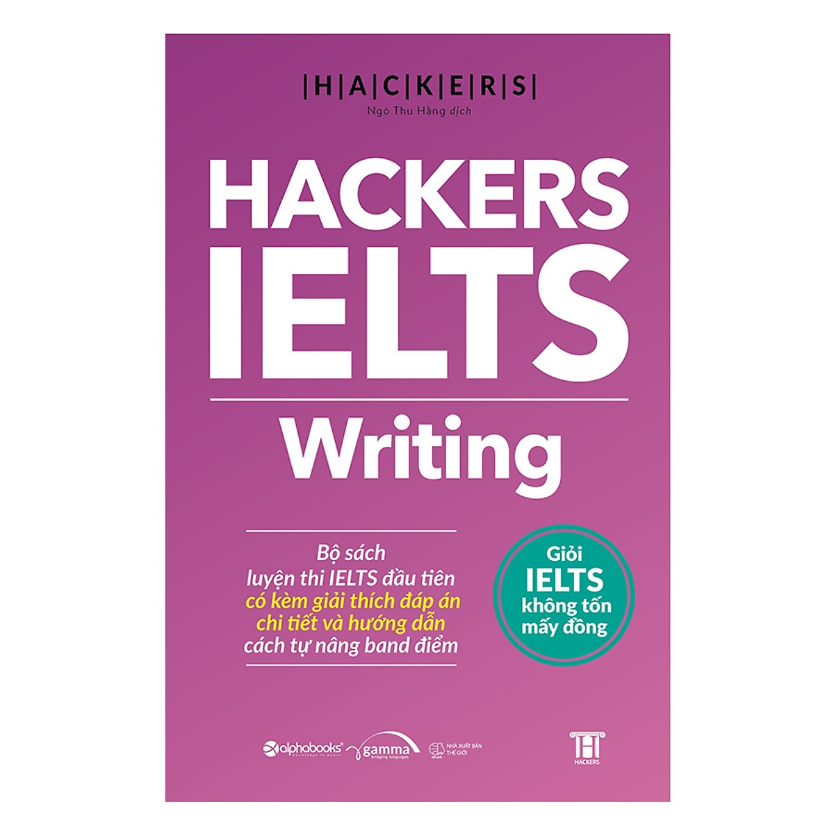 Combo Trọn Bộ 4 Cuốn Hackers IELTS ( Listening + Reading + Speaking + Writing ) tặng kèm bookmark Sáng Tạo