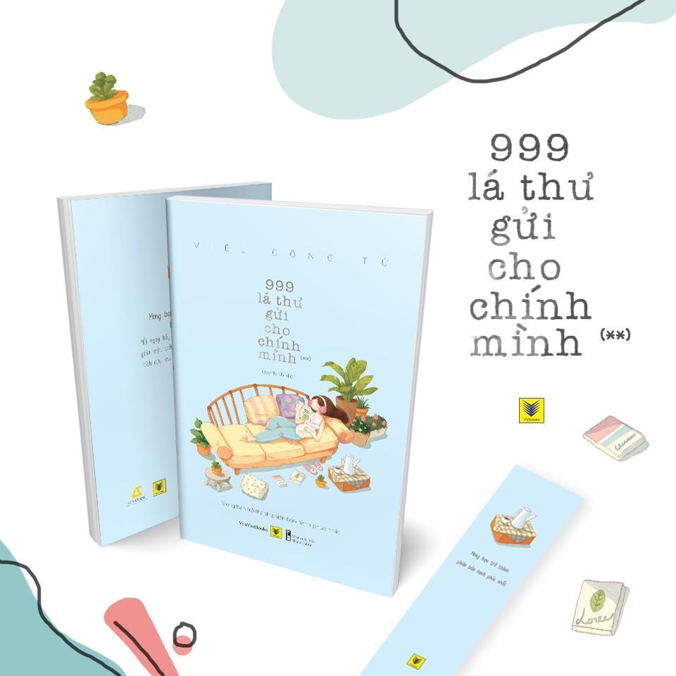 Sách 999 Lá Thư Gửi Cho Chính Mình (**) – Mong Bạn Trở Thành Phiên Bản Hạnh Phúc Nhất (Tái bản 2021) - Bản Quyền