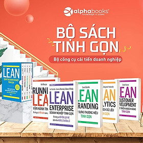 Bộ Lean Tinh Gọn (Công Cụ Cải Tiến Doanh Nghiệp, Quản Trị Doanh Nghiệp Tinh Gọn) - Bản Quyền