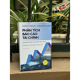 PHÂN TÍCH BÁO CÁO TÀI CHÍNH - Martin S. Fridson và Fernando Alvarez – Khải Minh