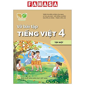 Sách Giáo Khoa Vở Bài Tập Tiếng Việt 4 - Tập 1 (Kết Nối) (Chuẩn)
