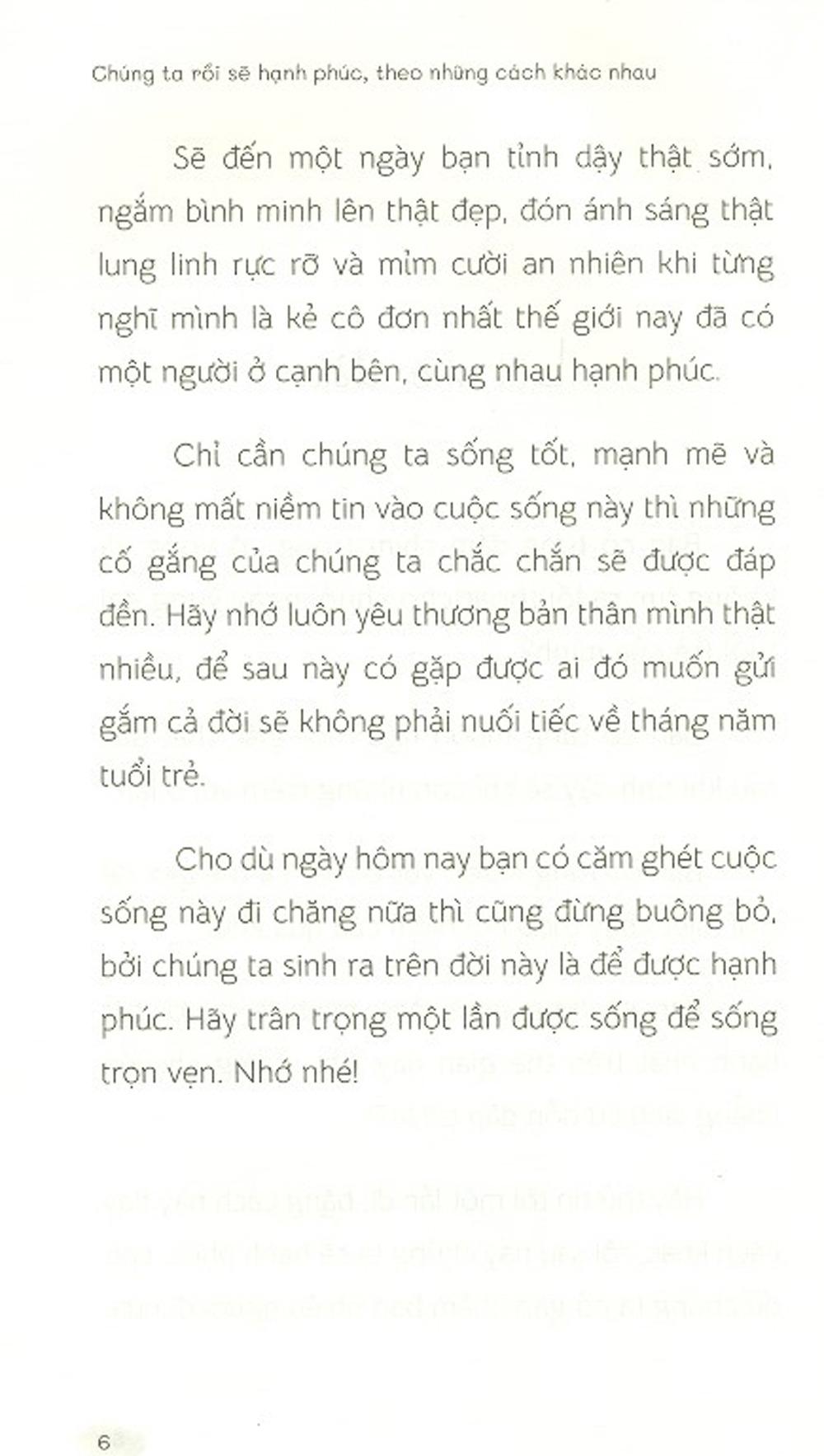 Sách - Chúng Ta Rồi Sẽ Hạnh Phúc Theo Những Cách Khác Nhau (Tái Bản 2025)