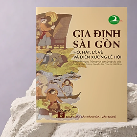 Gia Định Sài Gòn hò, hát, lý, vè và diễn xướng lễ hội TH159