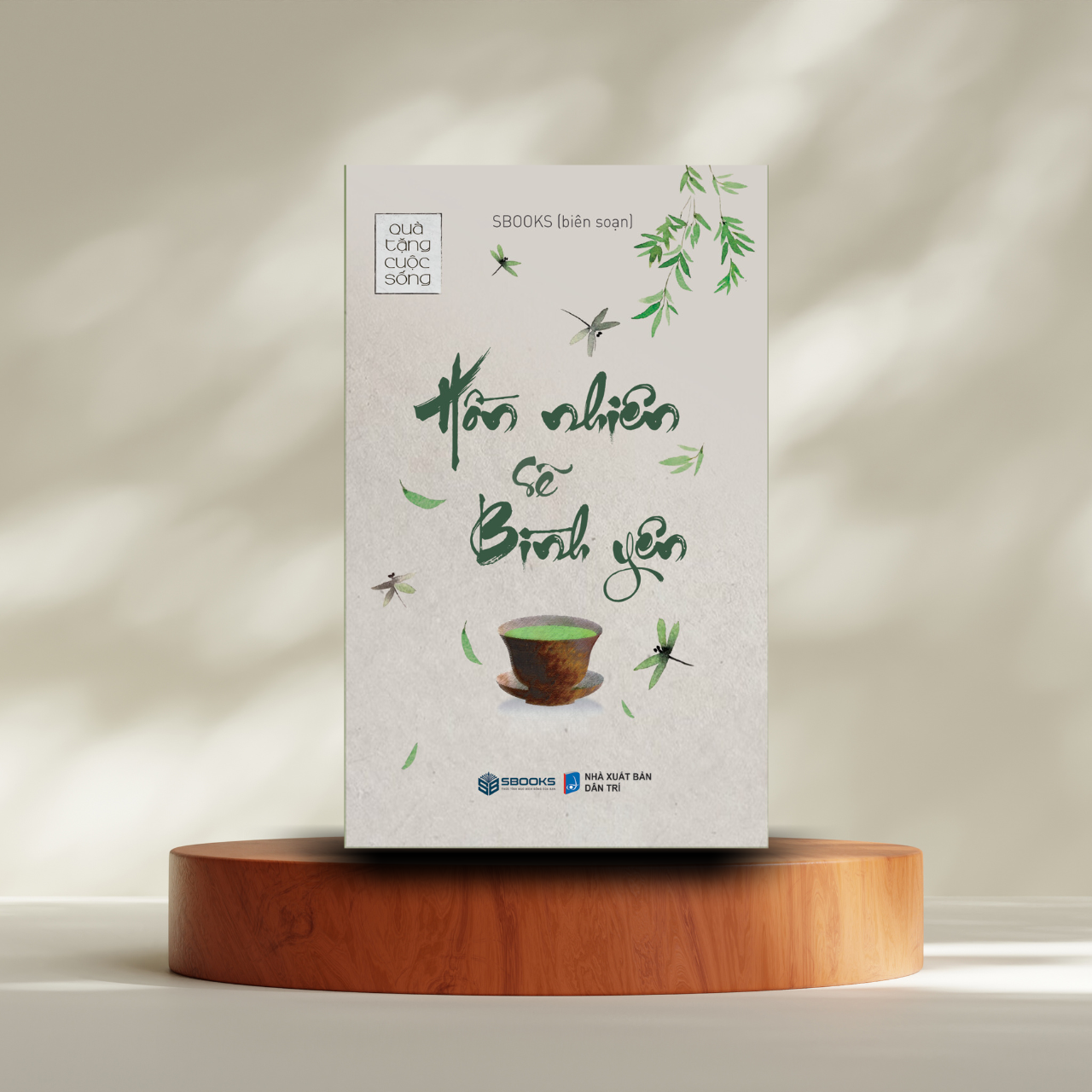Hồn Nhiên Sẽ Bình Yên - Tuệ Tâm (Tủ sách Trí Tuệ)