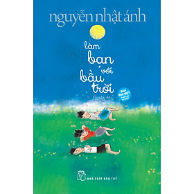 Làm Bạn Với Bầu Trời (Bìa Cứng)