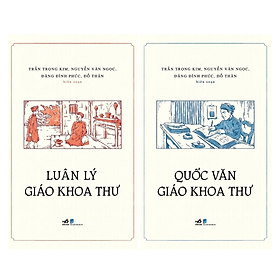 Combo 2 Cuốn: LUÂN LÝ GIÁO KHOA THƯ, QUỐC VĂN GIÁO KHOA THƯ - Nhã Nam