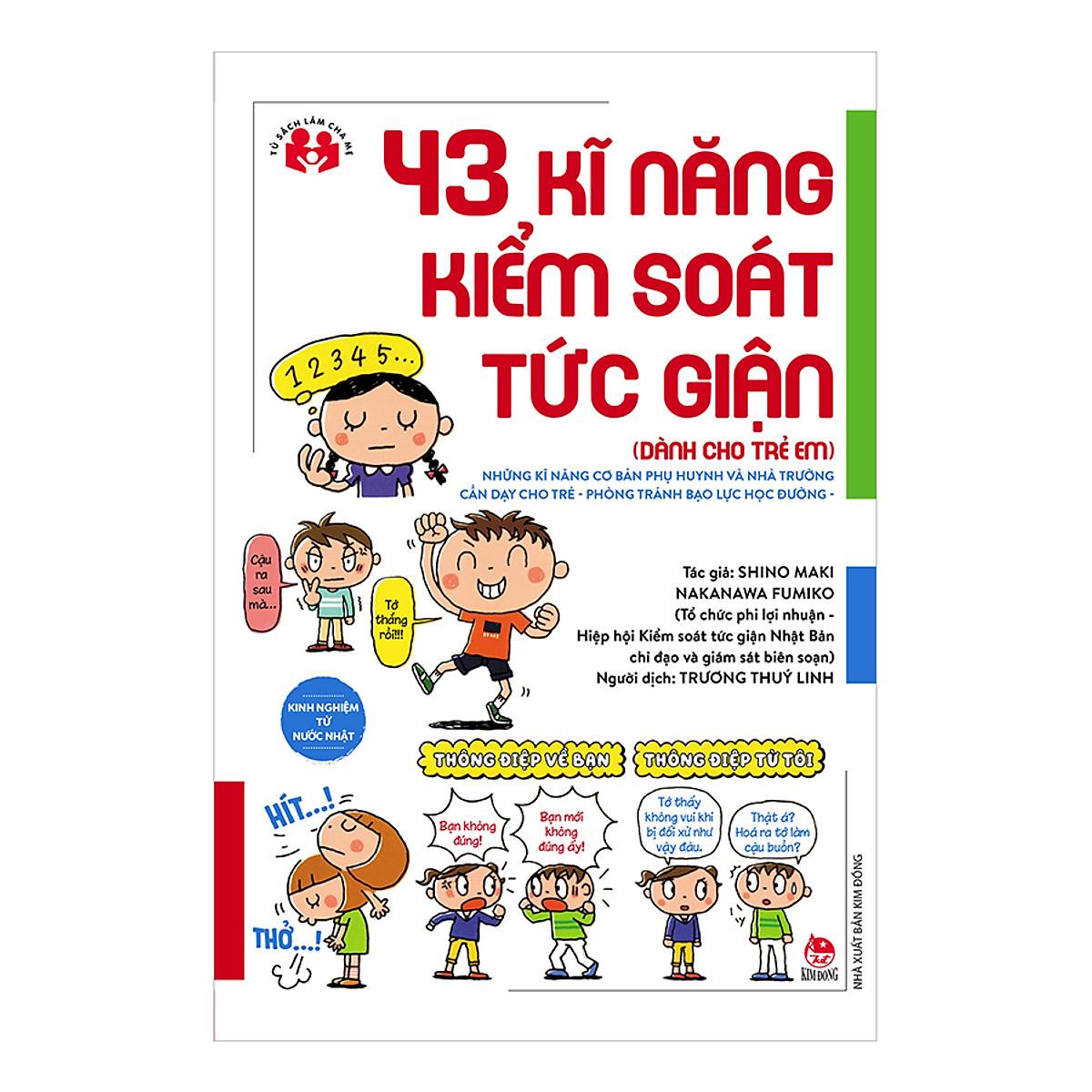 Kinh Nghiệm Từ Nước Nhật - 43 Kĩ Năng Kiểm Soát Tức Giận