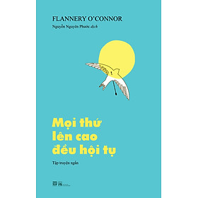 Mọi Thứ Lên Cao Đều Hội Tụ