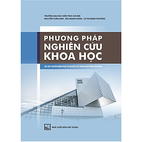 Sách - Phương Pháp Nghiên Cứu Khoa Học  - NXB Xây Dựng