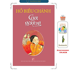 Hồ Biểu Chánh - Cười gượng (Tái bản 2024)