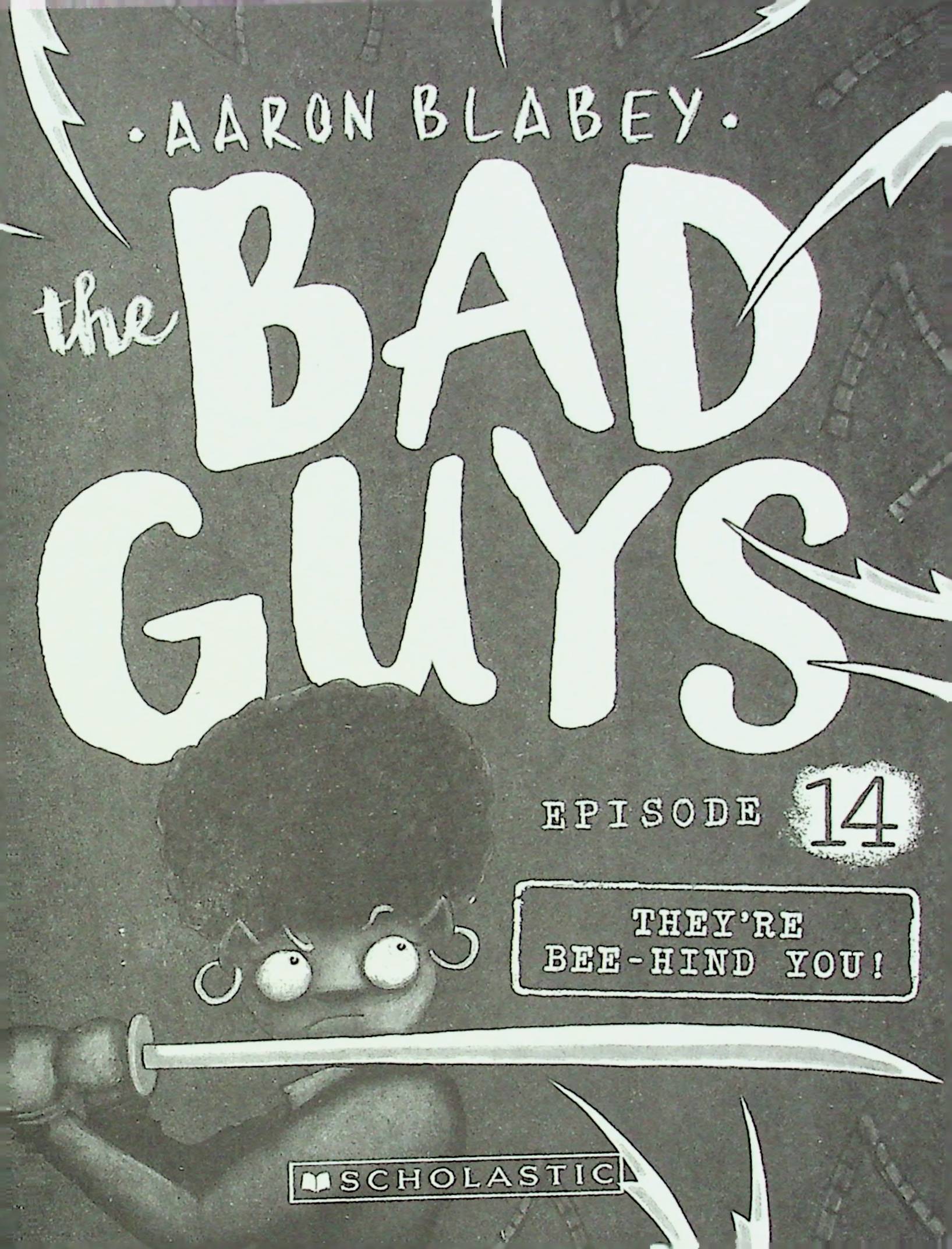 Truyện thiếu nhi tiếng anh - The Bad Guys - Episode 14: They