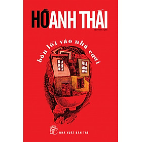 Bốn Lối Vào Nhà Cười: Tập Truyện Ngắn 