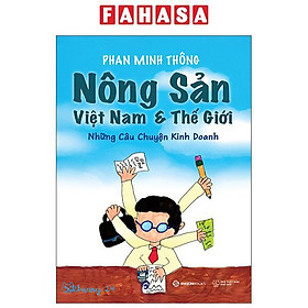 Sách - Nông Sản Việt Nam Và Thế Giới