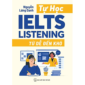 SÁCH - Tự học IELTS Listening