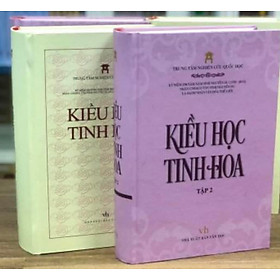 KIỀU HỌC TINH HOA - BỘ 2 TẬP BÌA CỨNG