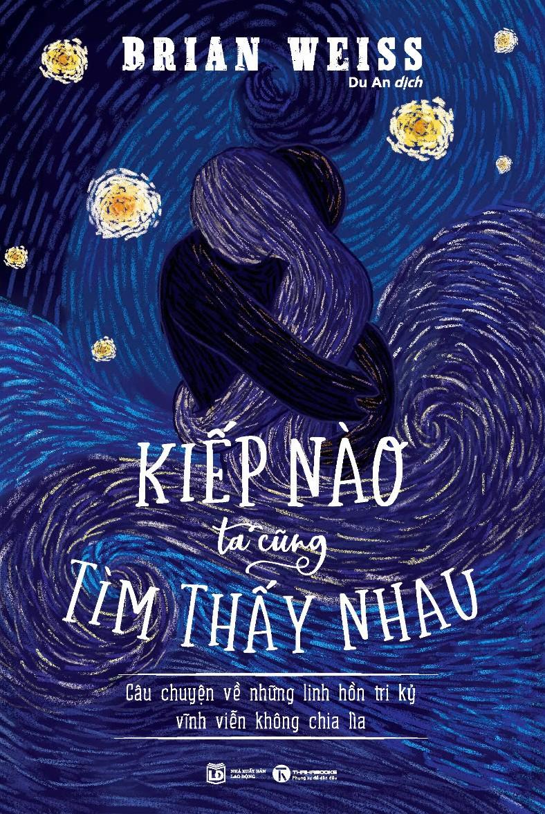 Sách - Kiếp Nào Ta Cũng Tìm Thấy Nhau (Tái Bản 2024)